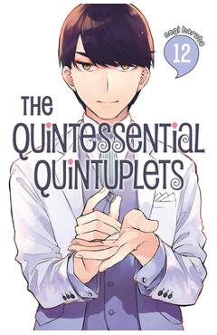 The Quintessential Quintuplets 12 - Negi Haruba
