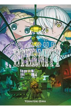 To Your Eternity 14 - Yoshitoki Oima