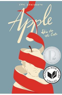 Apple: (Skin to the Core) - Eric Gansworth