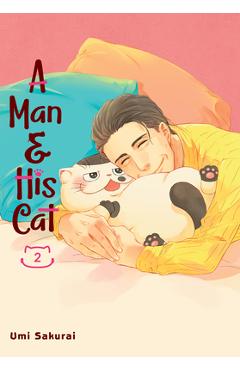 A Man and His Cat 02 - Umi Sakurai