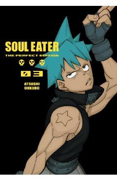 Soul Eater: The Perfect Edition 03 - Atsushi Ohkubo
