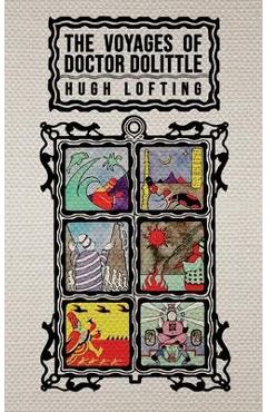 The Voyages of Doctor Dolittle: The Original 1922 Edition with Actual Illustrations by the Author - Hugh Lofting