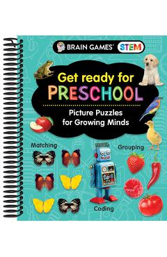 Brain Games Stem - Get Ready for Preschool: Picture Puzzles for Growing Minds (Workbook) - Publications International Ltd