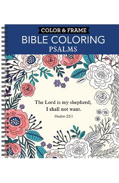 Color & Frame - Bible Coloring: Psalms (Adult Coloring Book) - New Seasons