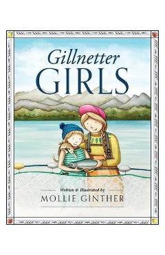 Gillnetter Girls - Mollie Ginther