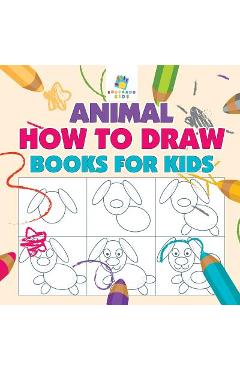 Animal How to Draw Books for Kids - Educando Kids