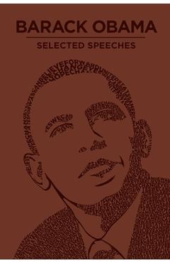 Barack Obama Selected Speeches - Barack Obama