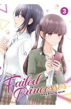 Failed Princesses Vol. 3 - Ajiichi