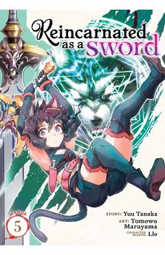 Reincarnated as a Sword (Manga) Vol. 5 - Yuu Tanaka