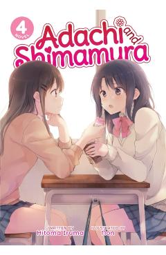 Adachi and Shimamura (Light Novel) Vol. 4