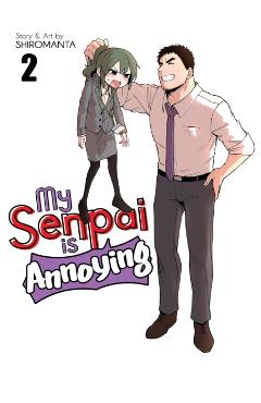 My Senpai Is Annoying Vol. 2 - Shiromanta