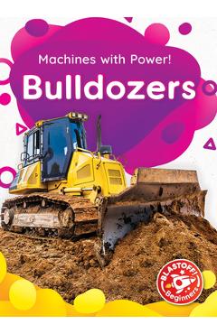 Bulldozers - Christina Leaf