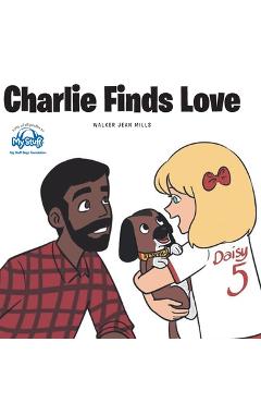 Charlie Finds Love - Walker Jean Mills