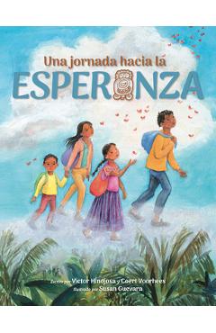 Una Jornada Hacia La Esperanza: A Journey Toward Hope, Spanish Edition - Victor Hinojosa