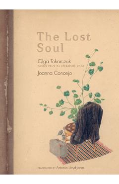 The Lost Soul - Olga Tokarczuk