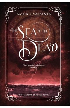 The Sea of the Dead - Amy Kuivalainen
