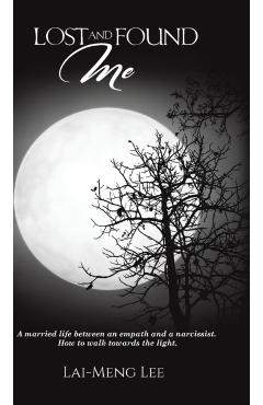 Lost and Found Me - Lai-meng Lee