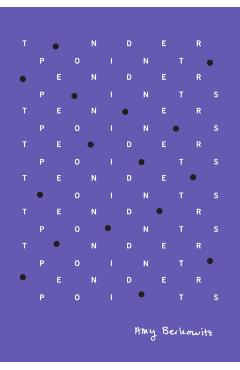 Tender Points - Amy Berkowitz