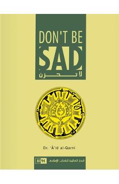 Don't Be Sad - Aaidh Ibn Abdullah Al-qarni