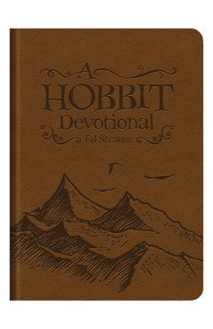 A Hobbit Devotional - Ed Strauss