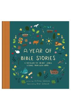 A Year of Bible Stories: A Treasury of 48 Best-Loved Stories from God\'s Word - Joanne Simmons