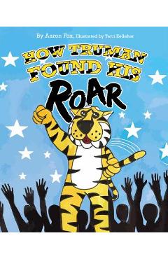 How Truman Found His Roar - Aaron Fox