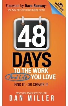 48 Days: To the Work You Love - Dan Miller