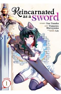 Reincarnated as a Sword (Manga) Vol. 1 - Yuu Tanaka