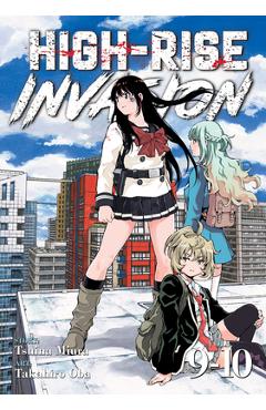 High-Rise Invasion Vol. 9-10 - Tsuina Miura