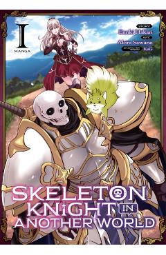 Skeleton Knight in Another World (Manga) Vol. 1