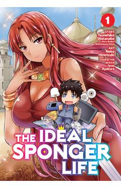 The Ideal Sponger Life Vol. 1 - Tsunehiko Watanabe