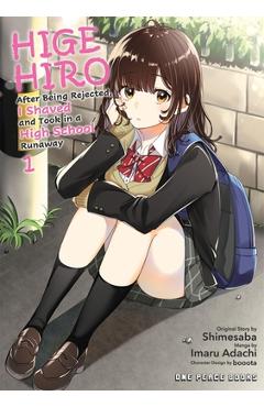 Higehiro Volume 1: After Being Rejected, I Shaved and Took in a High School Runaway - Shimesaba