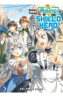 The Rising of the Shield Hero Volume 21 - Aneko Yusagi