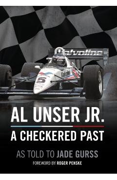 Al Unser Jr: A Checkered Past - Al Unser
