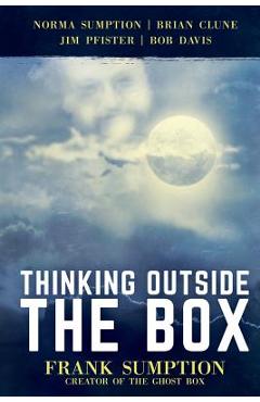 Thinking Outside the Box: Frank Sumption, Creator of the Ghost Box - Norma Sumption