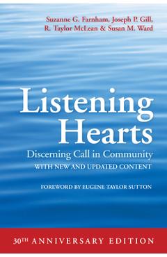 Listening Hearts: Discerning Call in Community - Suzanne G. Farnham