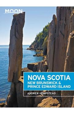 Moon Nova Scotia, New Brunswick & Prince Edward Island - Andrew Hempstead