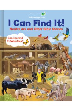 I Can Find It! Noah\'s Ark and Other Bible Stories (Large Padded Board Book) - Little Grasshopper Books