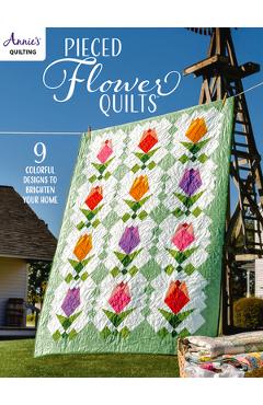 Pieced Flower Quilts - Annie\'s