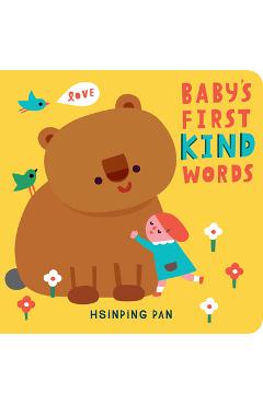 Baby\'s First Kind Words: A Board Book - Hsinping Pan