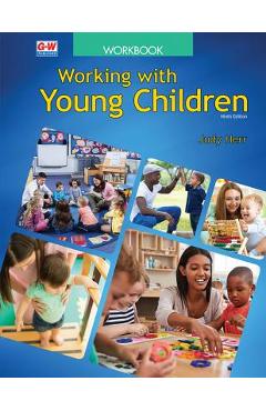 Working with Young Children - Judy Herr Ed D.