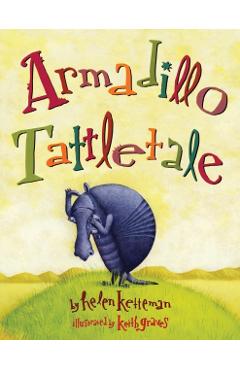 Armadillo Tattletale - Helen Ketteman
