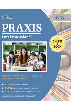 ParaProfessional Study Guide: ParaPro Assessment Exam Prep with Practice Test Questions - Cirrus