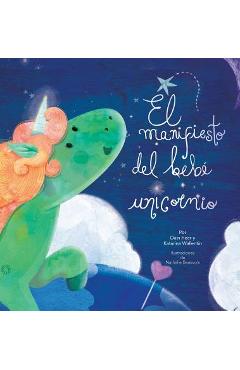 El manifiesto del beb� unicornio - Baby Unicorn Spanish - Dain Heer
