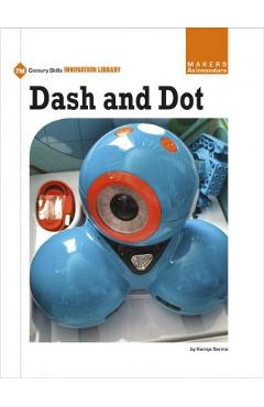 Dash and Dot - Kamya Sarma
