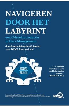 Navigeren door het labyrint: Een handleiding voor het beheer van data - Laura Sebastian-coleman
