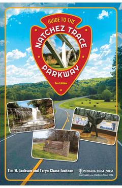 Guide to the Natchez Trace Parkway - Tim Jackson
