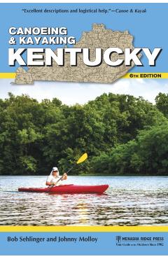 Canoeing & Kayaking Kentucky - Bob Sehlinger