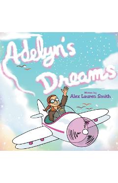 Adelyn\'s Dreams - Alex Lauren Smith