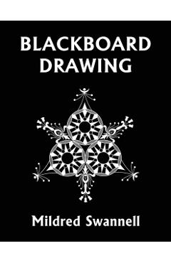Blackboard Drawing (Yesterday's Classics) - Mildred Swannell